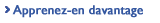 Apprenez-en davantage
