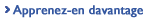 Apprenez-en davantage